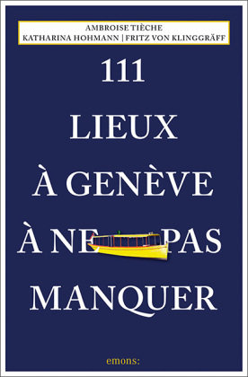 111 Lieux a Geneve a ne pas manquer Emons Verlag Książka w Empik