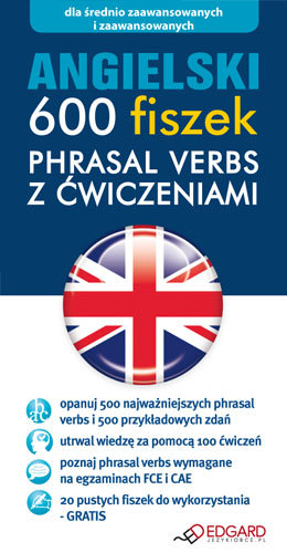 Angielski 600 fiszek Phrasal verbs z ćwiczeniami Opracowanie