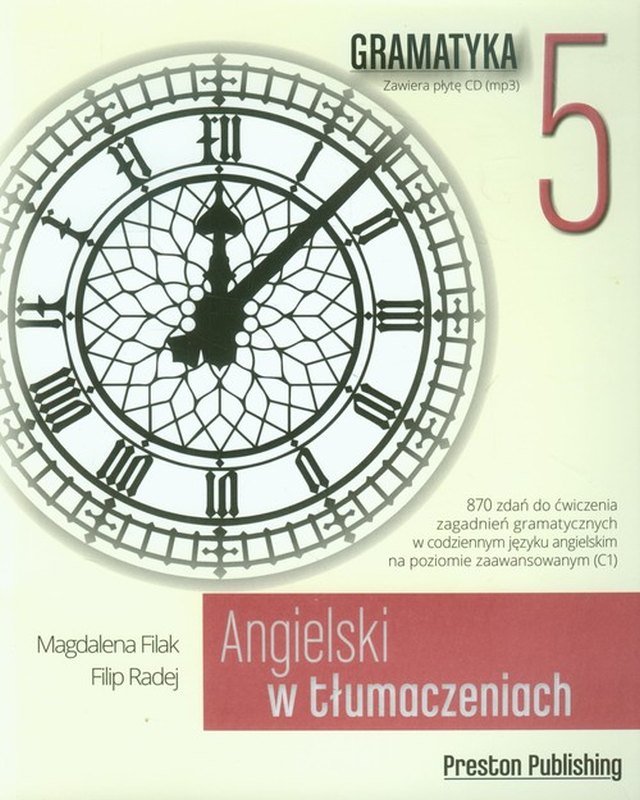 Angielski w tłumaczeniach Gramatyka 5 CD Filak Magdalena Książka