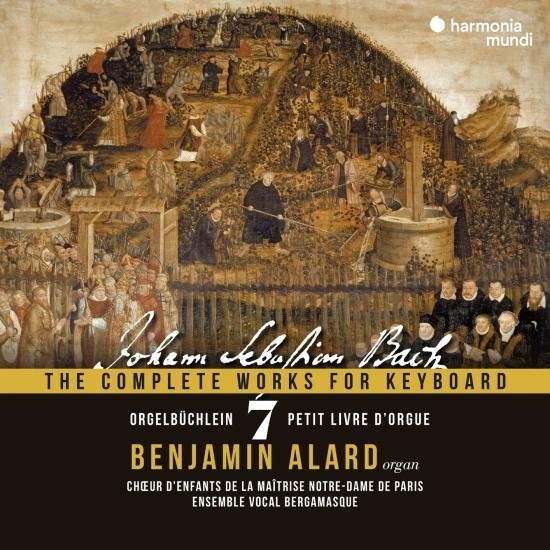 Bach The Complete Works For Keyboard Volume 7 Alard Benjamin