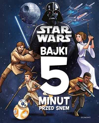 Bajki Minut Przed Snem Star Wars Opracowanie Zbiorowe Ksi Ka W