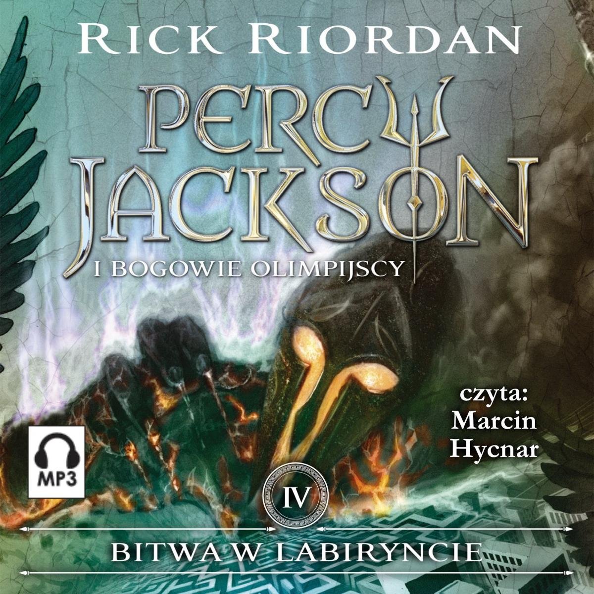 Bitwa W Labiryncie Percy Jackson I Bogowie Olimpijscy Tom 4 Riordan