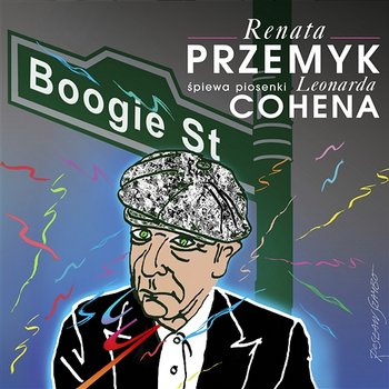 Boogie Street. Renata Przemyk śpiewa piosenki Leonarda Cohena - Renata Przemyk