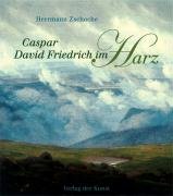 Caspar David Friedrich Im Harz Zschoche Herrmann Ksi Ka W Empik