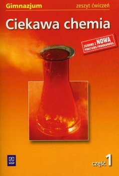 Ciekawa chemia. Zeszyt ćwiczeń. Część 1. Gimnazjum - Gulińska Hanna