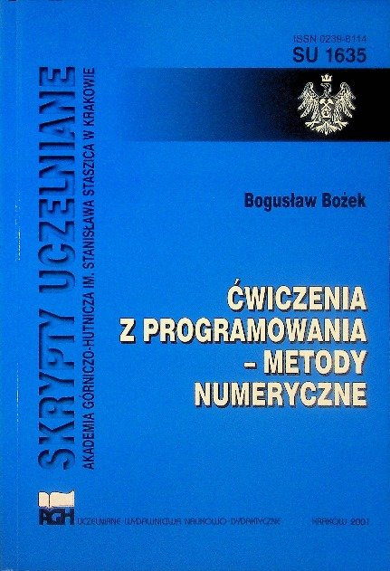 Wiczenia Z Programowania Metody Numeryczne Opracowanie Zbiorowe