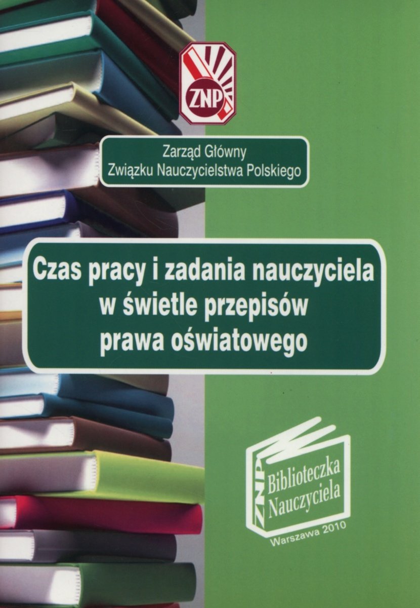 Czas Pracy I Zadania Nauczyciela W Wietle Przepis W Prawa O Wiatowego