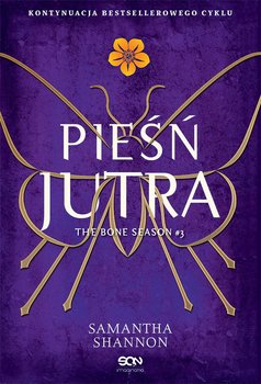 Czas żniw. Tom 3. Pieśń jutra - Shannon Samantha