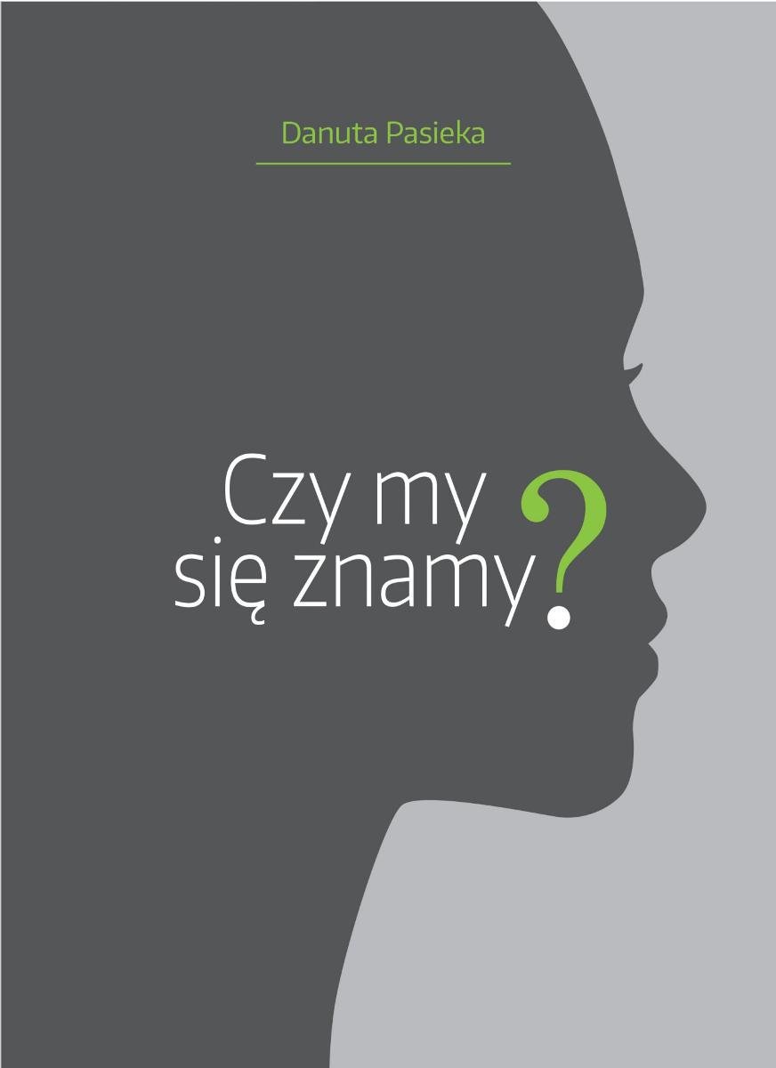 Czy My Si Znamy Pasieka Danuta Ebook Sklep Empik