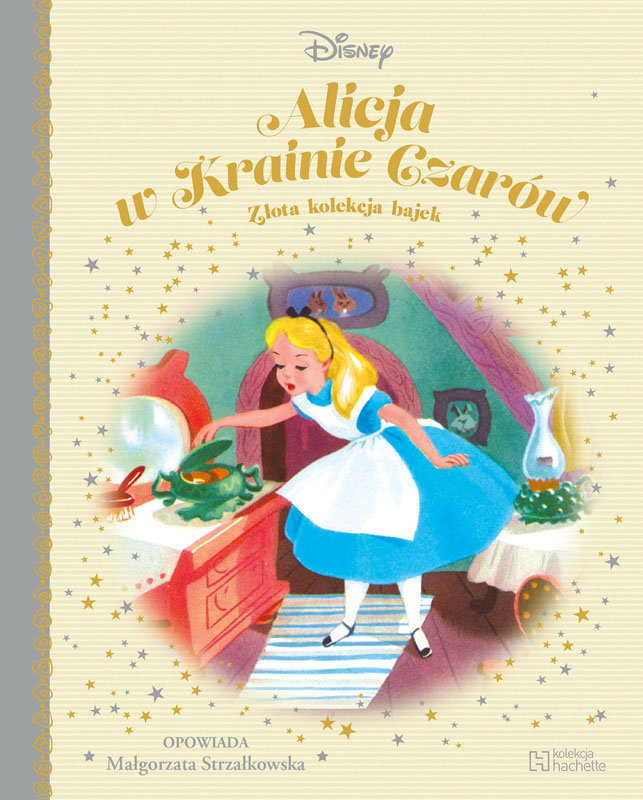 Disney Złota Kolekcja Bajek Alicja w krainie czarów Tom 25 Hachette