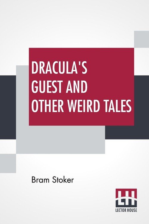 Dracula S Guest And Other Weird Tales Stoker Bram Ksi Ka W Empik