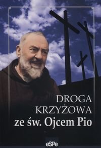 Droga Krzy Owa Ze W Ojcem Pio Opracowanie Zbiorowe Ksi Ka W Empik