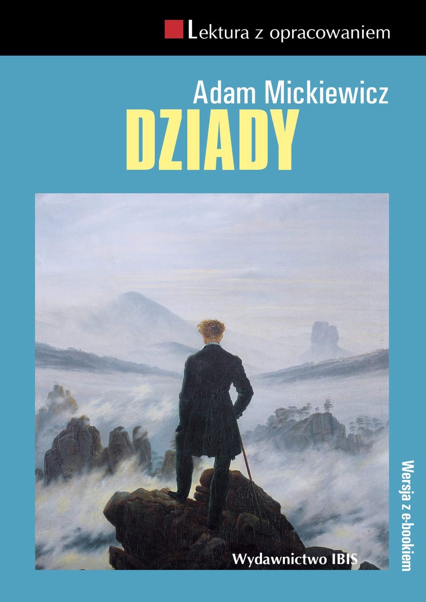 Dziady Lektura Z Opracowaniem Mickiewicz Adam Ksi Ka W Empik