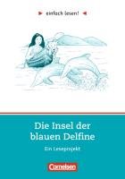 einfach lesen Insel der blauen Delfine Aufgaben und Übungen O