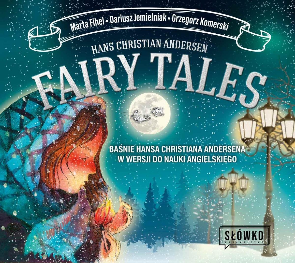 Fairy Tales Ba Nie Hansa Christiana Andersena W Wersji Do Nauki