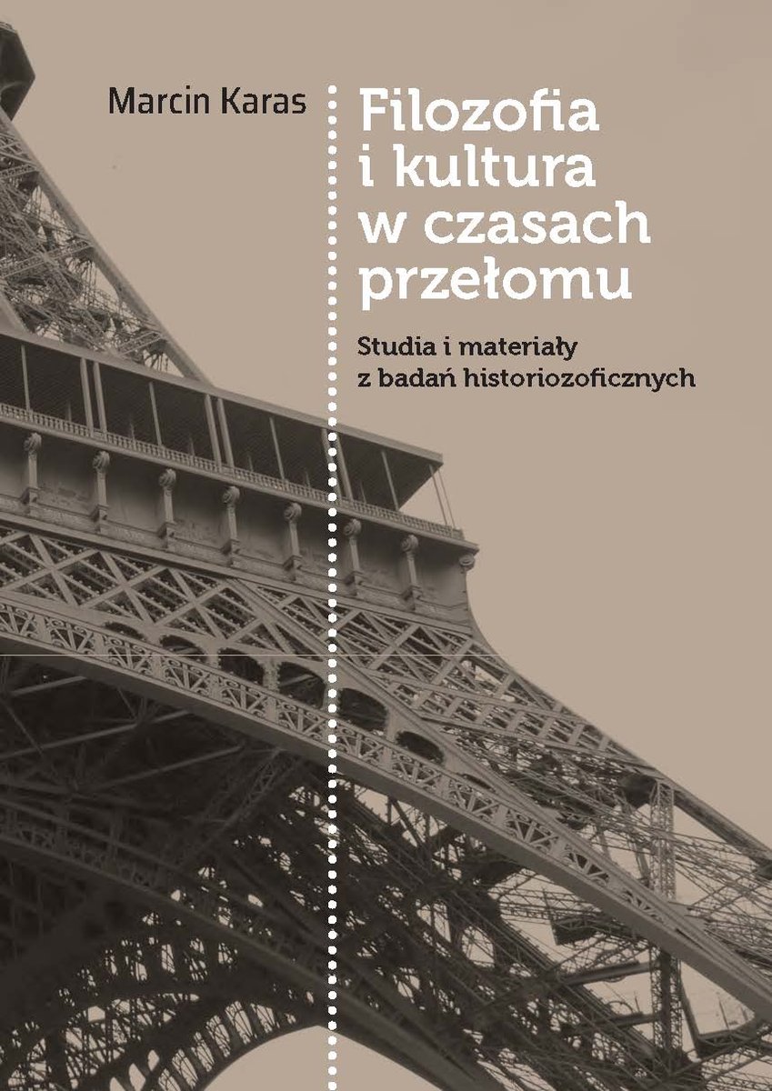 Filozofia I Kultura W Czasach Prze Omu Karas Marcin Ksi Ka W Empik