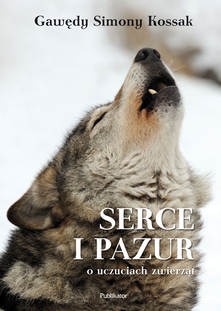 Gawędy Simony Kossak Serce i Pazur o uczuciach zwierząt ebook epub