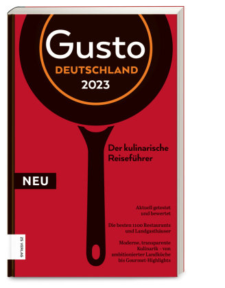 Gusto Restaurantguide 2023 ZS Ein Verlag Der Edel Verlagsgruppe