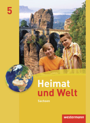 Heimat und Welt 5 Schülerband Ausgabe 2011 Sachsen Westermann