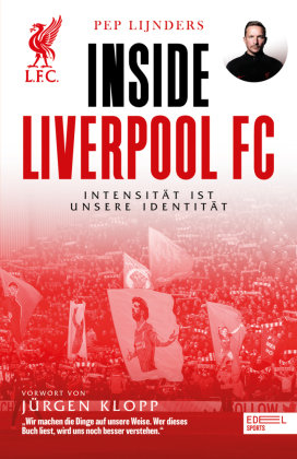 Inside Liverpool FC Intensität ist unsere Identität Edel Sports