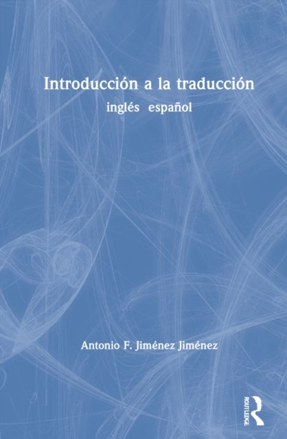 Introduccion A La Traduccion Ingles Espanol Opracowanie Zbiorowe