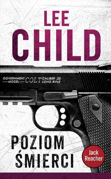 Jack Reacher. Tom 1. Poziom śmierci - Child Lee