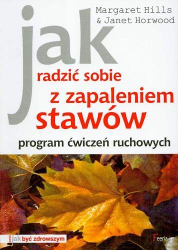 Jak radzić sobie z zapaleniem stawów Hills Margaret Książka w Empik