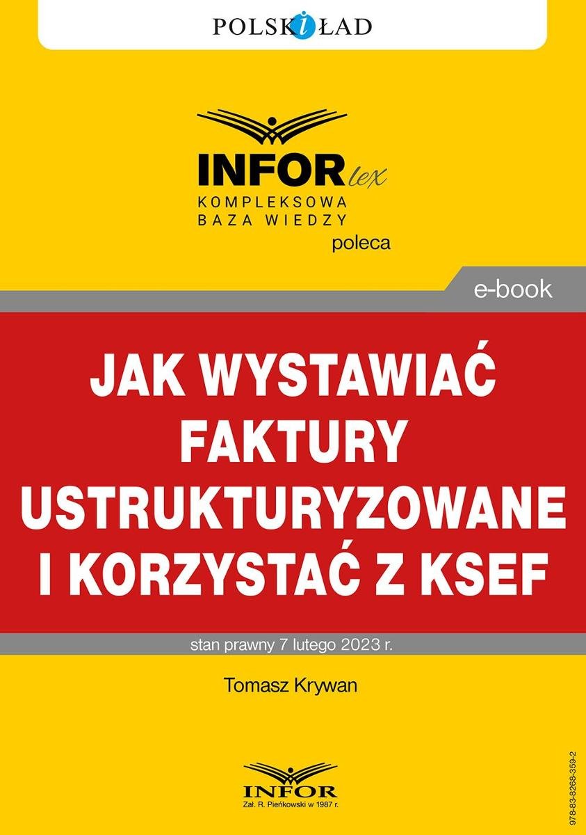 Jak Wystawia Faktury Ustrukturyzowane I Korzysta Z Ksef Krywan