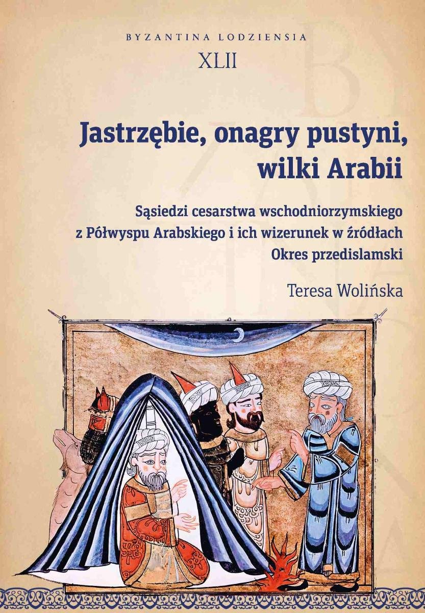 Jastrzębie onagry pustyni wilki Arabii Sąsiedzi cesarstwa