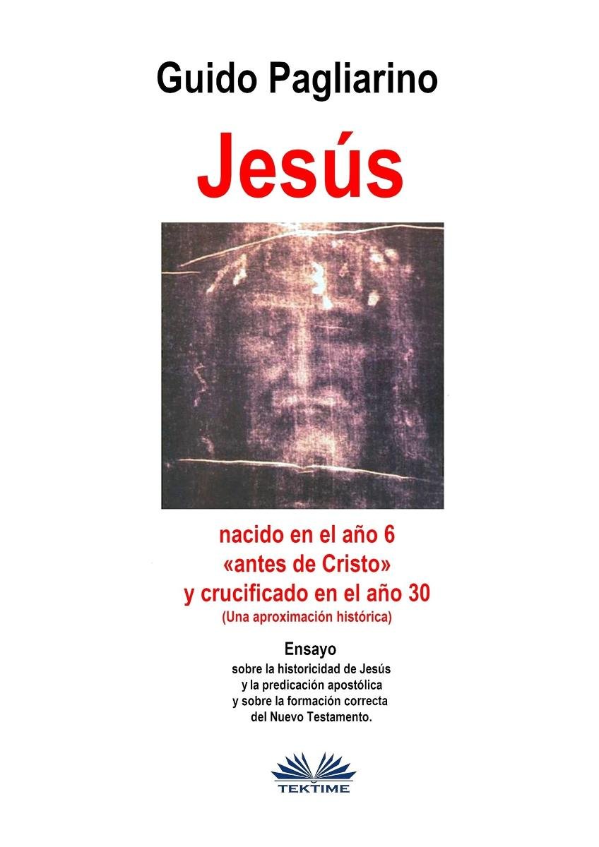 Jes S Nacido En El A O Antes De Cristo Y Crucificado En El A O