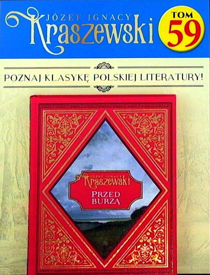 J Zef Ignacy Kraszewski Tom Hachette Polska Sp Z O O Prasa