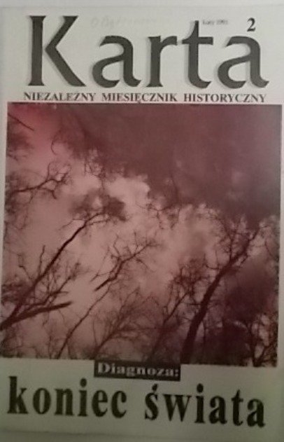 Karta 2 Niezale Ny Miesi Cznik Historyczny Diagnoza Koniec Wiata