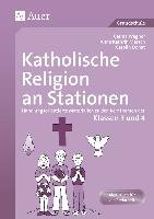 Katholische Religion An Stationen Klassen Und Kress Carina