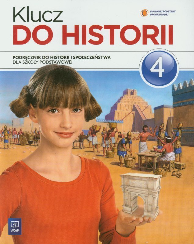 Zeszyt ćwiczeń Do Historii Klasa 4 Pdf Klucz do historii 4. Podręcznik do historii i społeczeństwa. Szkoła