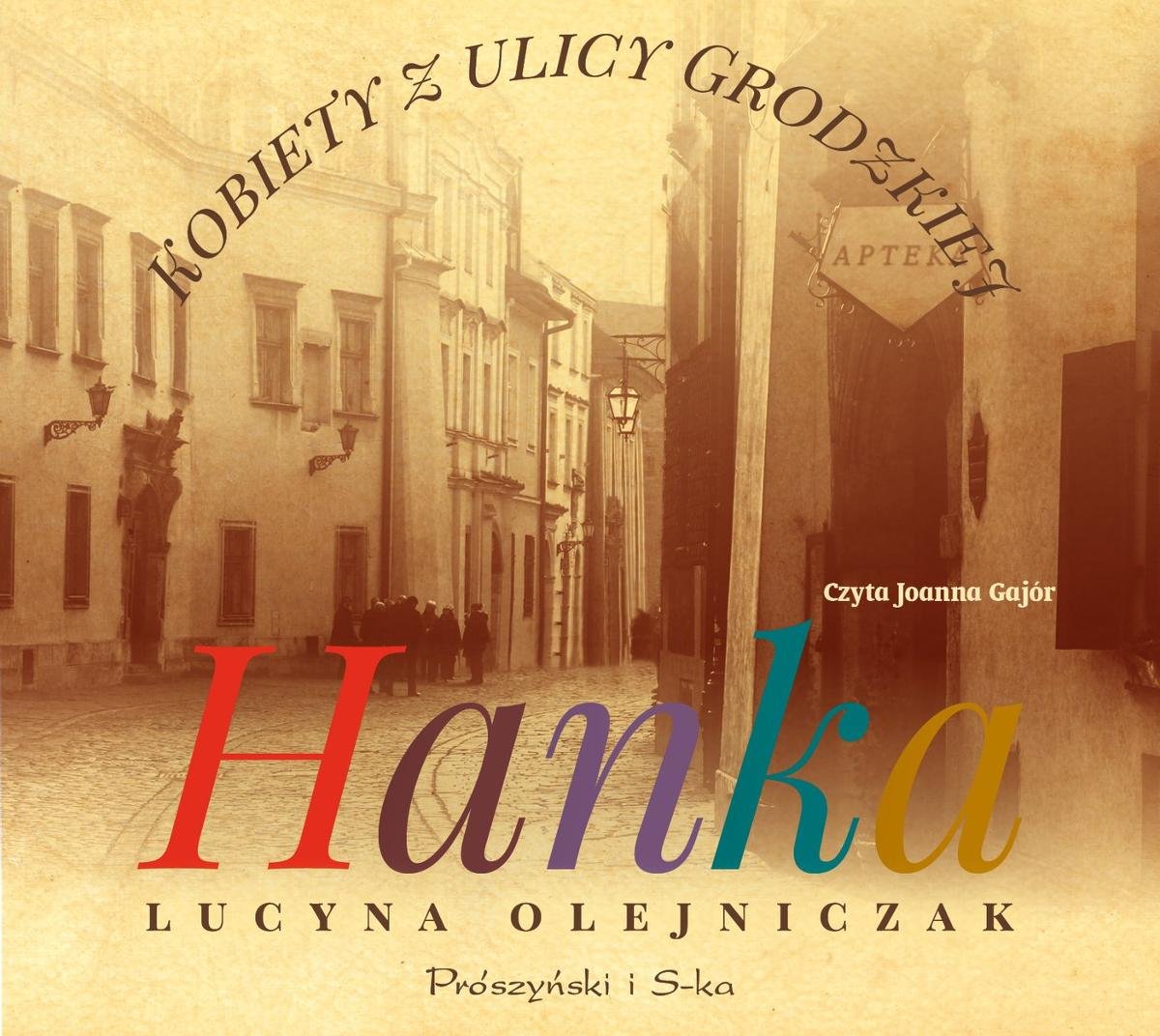 Kobiety Z Ulicy Grodzkiej Hanka Olejniczak Lucyna Audiobook Sklep