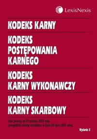 Kodeks Karny. Kodeks Postępowania Karnego. Kodeks Karny Wykonawczy, Kodeks Karny Skarbowy - Opracowanie zbiorowe