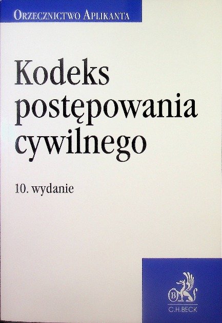 Kodeks Post Powania Cywilnego Opracowanie Zbiorowe Ksi Ka W Empik