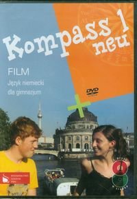 Kompass neu 1 Film Język niemiecki dla gimnazjum Opracowanie