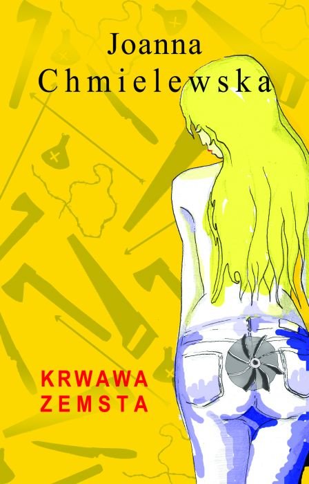 Krwawa zemsta Joanna Chmielewska