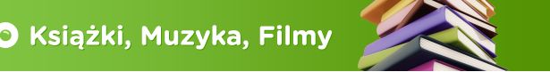 Książki, Muzyka, Filmy dla dzieci