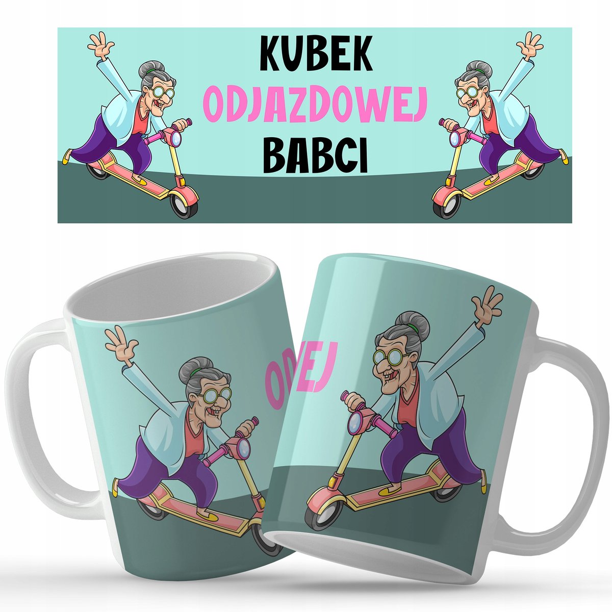 Kubek Ceramiczny Dzie Babci Dla Odjazdowej Babci Ml