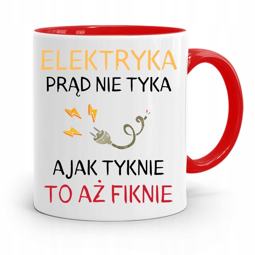 Kubek Czerwony Prezent Dla Elektryka Pr D Nie Tyka Z Nadrukiem Ze