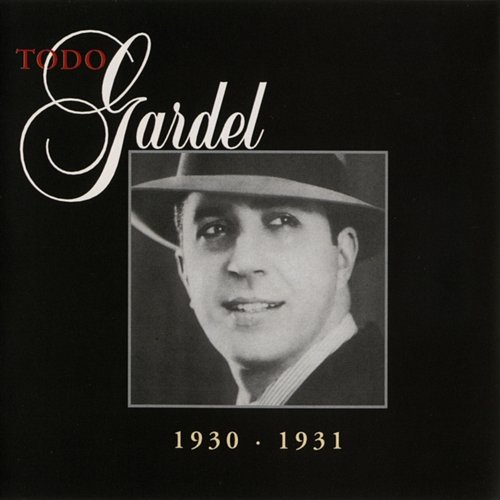 La Historia Completa De Carlos Gardel Volumen Carlos Gardel