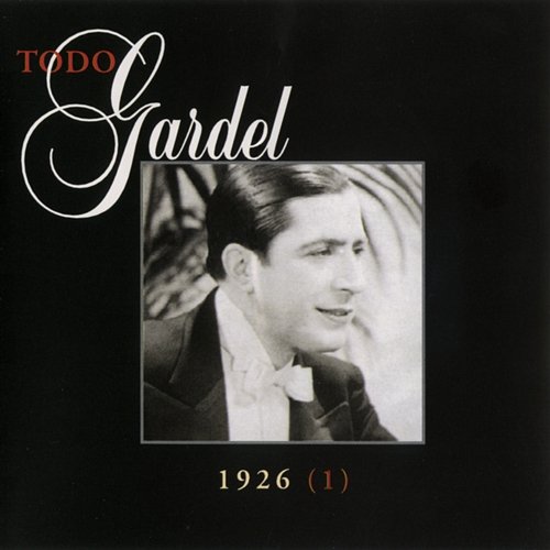 La Historia Completa De Carlos Gardel Volumen 27 Carlos Gardel