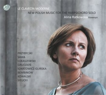 Le Clavecin Moderne - New Polish Music For The Harpsichord - Ratkowska Alina
