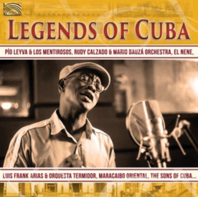 Legends Of Cuba Pio Leyva Los Mentirosos Rudy Calzado Mario Bauza