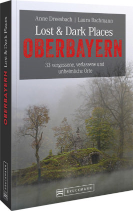 Lost Dark Places Oberbayern Bruckmann Ksi Ka W Empik