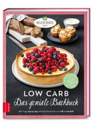 Low Carb Das Geniale Backbuch ZS Ein Verlag Der Edel