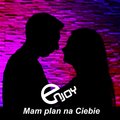 ENJOY - Mam Plan na Ciebie (Dendix Remix)