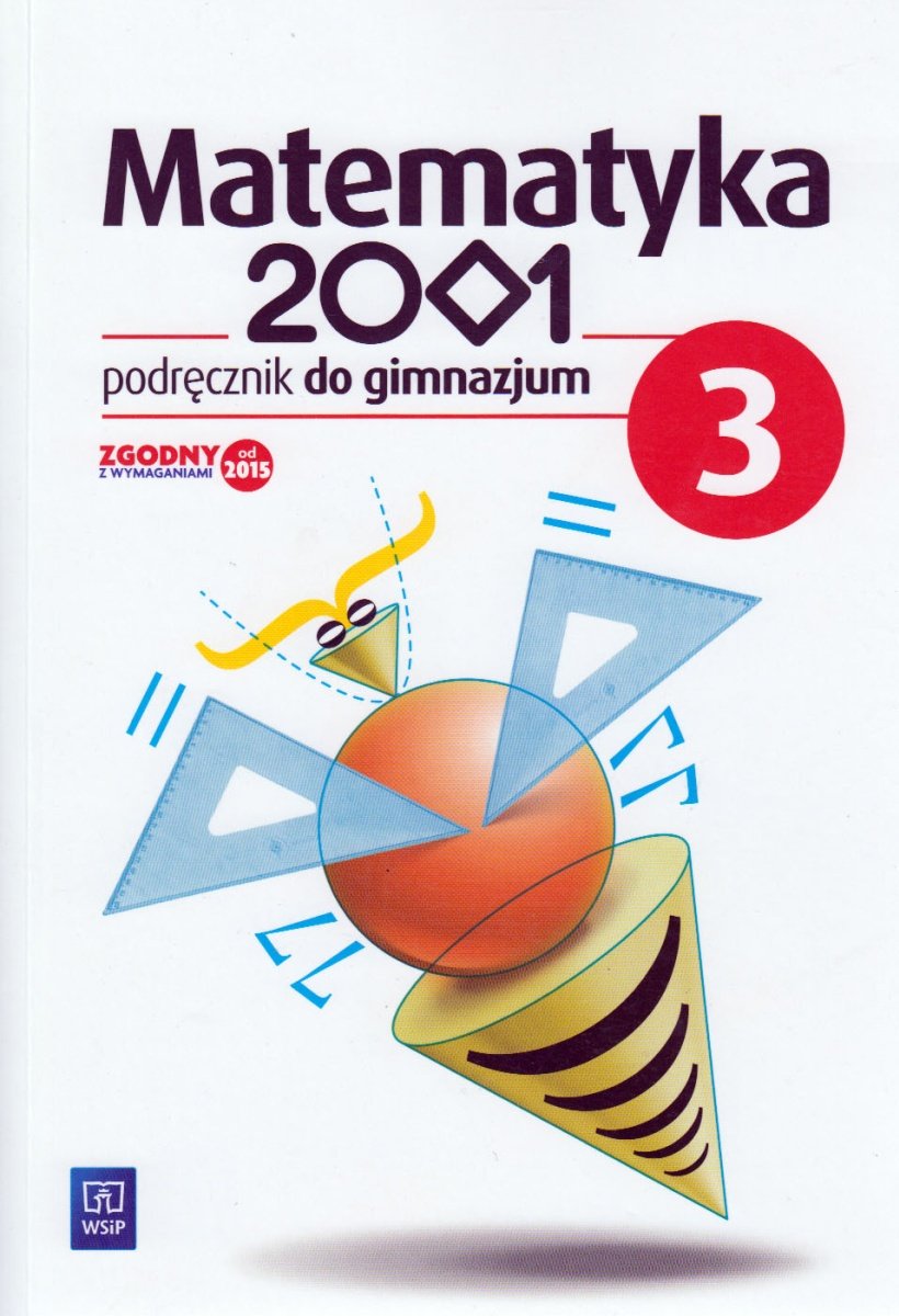 Matematyka 2001 Podręcznik Klasa 3 Gimnazjum Opracowanie zbiorowe